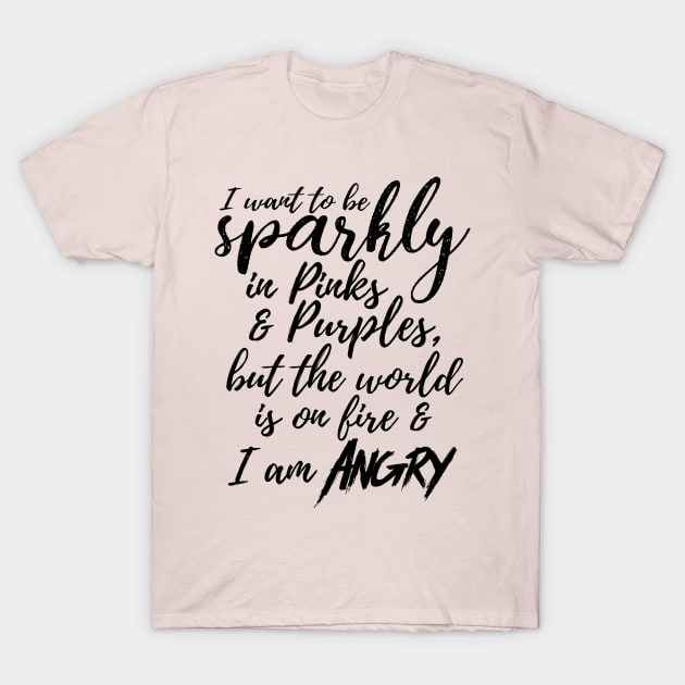 I want to be Sparkly - Black text T-Shirt by Geeks With Sundries